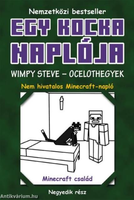Egy kocka naplója 4. Wimpy Steve - Ocelothegyek