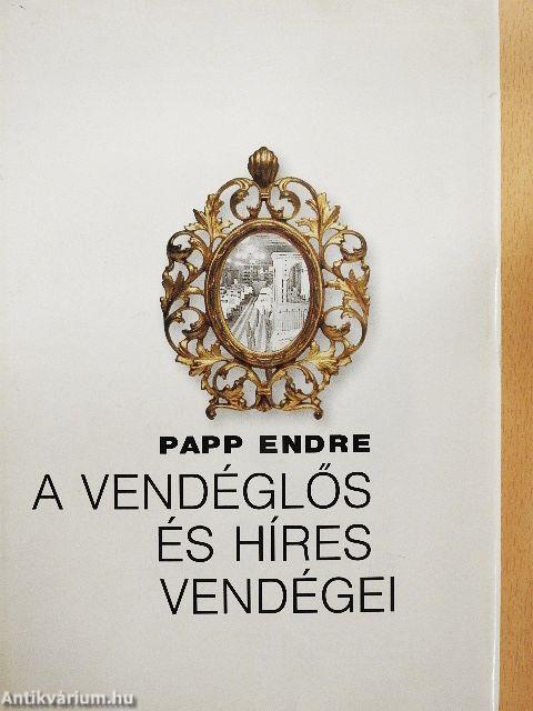 A vendéglős és híres vendégei