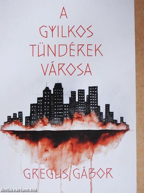 A gyilkos tündérek városa