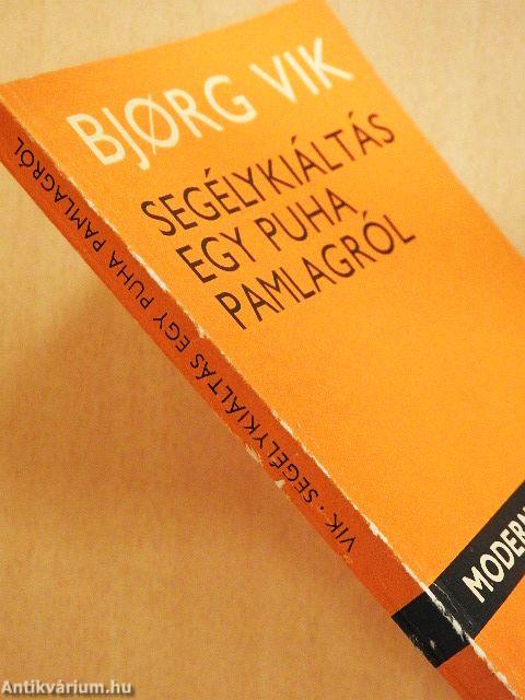 Segélykiáltás egy puha pamlagról