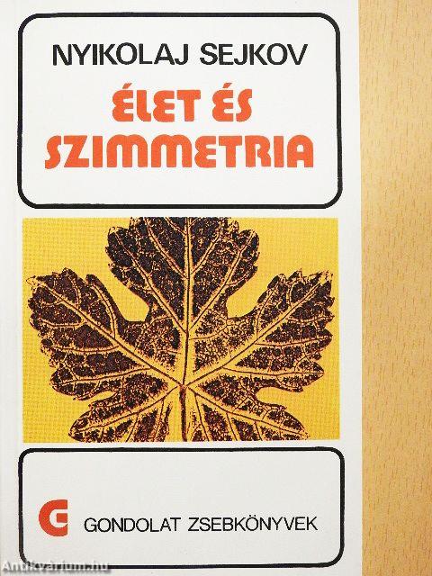 Élet és szimmetria