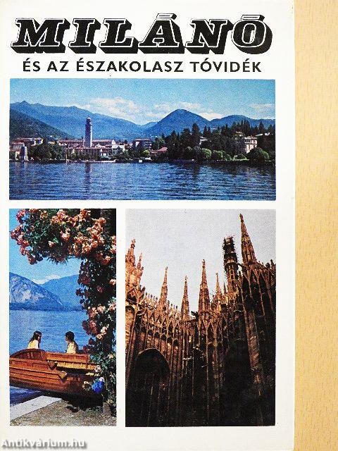 Milánó és az északolasz tóvidék