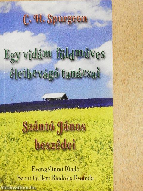 Egy vidám földműves életbevágó tanácsai