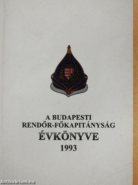 A Budapesti Rendőr-főkapitányság évkönyve 1993.