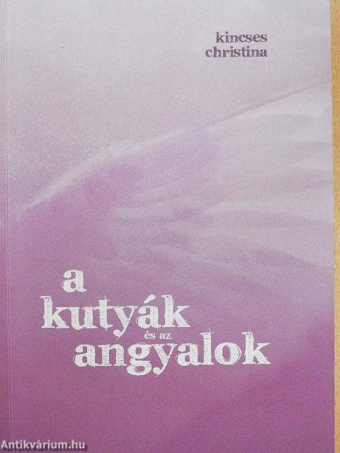 A kutyák és az angyalok