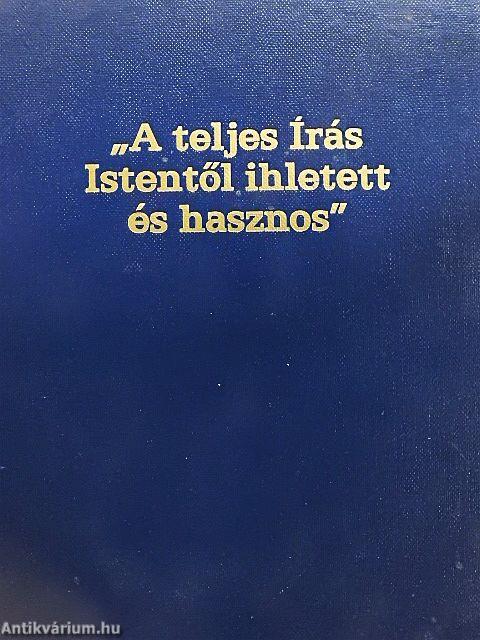 "A teljes Írás Istentől ihletett és hasznos"