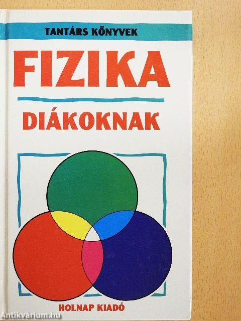 Fizika diákoknak