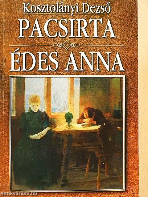 Pacsirta/Édes Anna