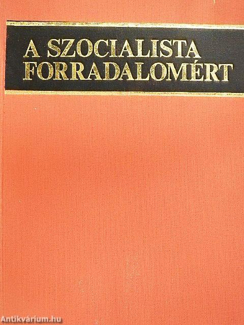 A szocialista forradalomért