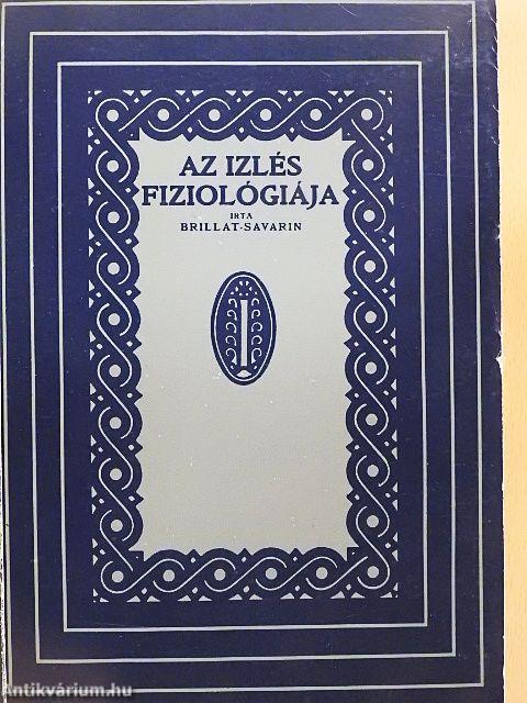 Az izlés fiziológiája