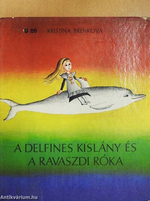 A delfines kislány és a ravaszdi róka