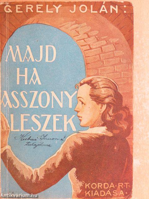 Majd ha asszony leszek...