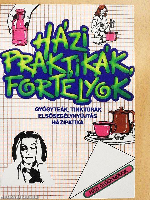 Házi praktikák, fortélyok