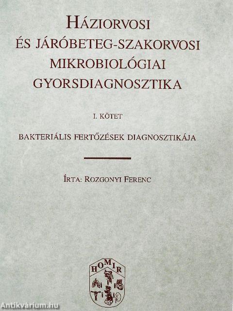 Háziorvosi és járóbeteg-szakorvosi mikrobiológiai gyorsdiagnosztika I.