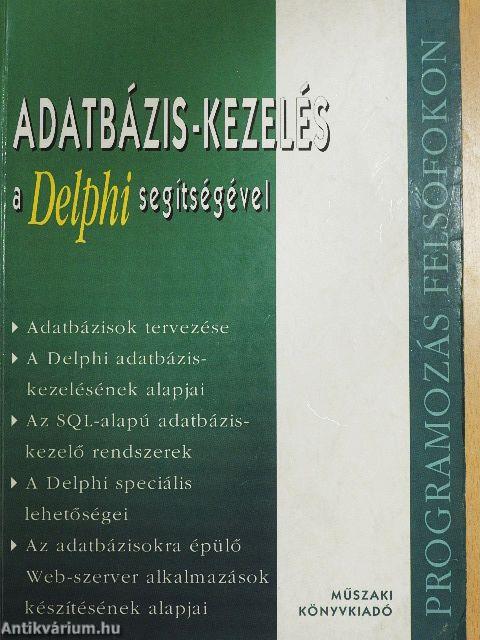 Adatbázis-kezelés a Delphi segítségével