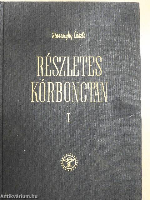 Részletes kórbonctan I-II.