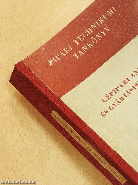 Gépipari anyag- és gyártásismeret III.