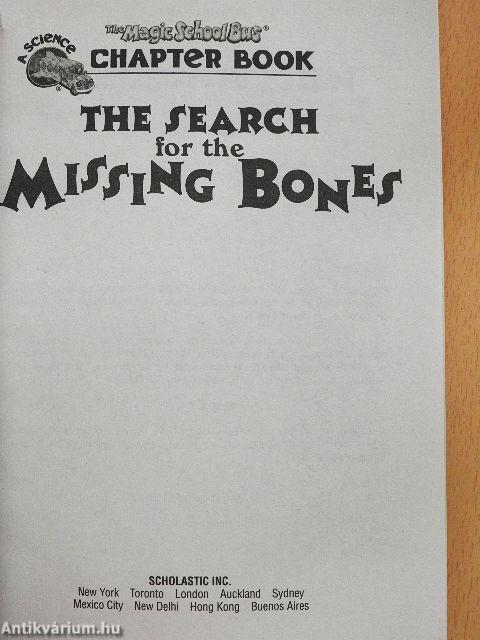 The Search for the Missing Bones