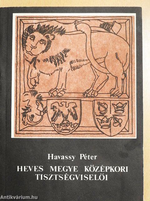 Heves megye középkori tisztségviselői