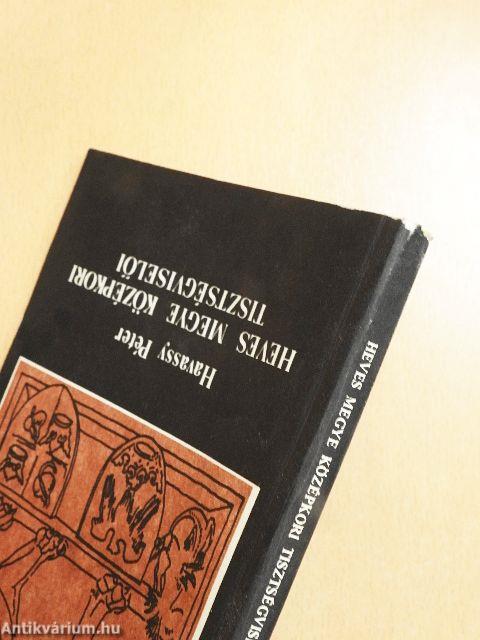 Heves megye középkori tisztségviselői