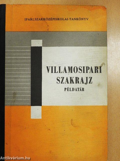 Villamosipari szakrajz példatár