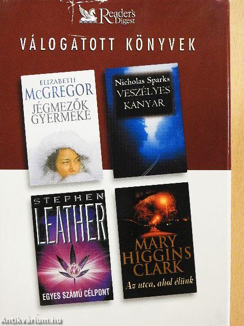 Egyes számú célpont/Veszélyes kanyar/Jégmezők gyermeke/Az utca, ahol élünk