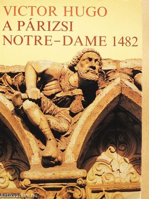 A párizsi Notre-Dame 1482