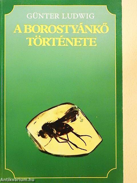 A borostyánkő története