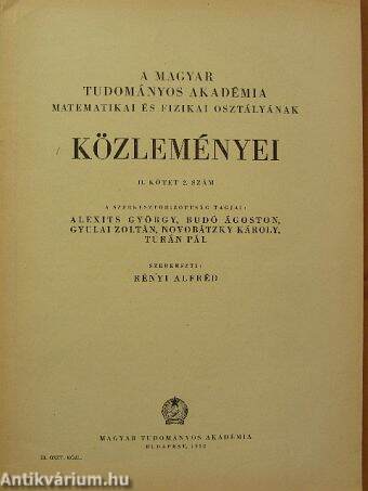 A Magyar Tudományos Akadémia Matematikai és Fizikai Osztályának közleményei 1952. 2. szám