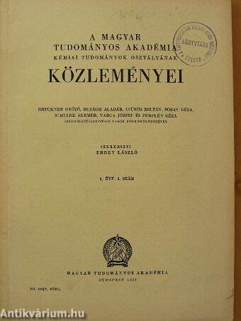 A Magyar Tudományos Akadémia Kémiai Tudományok Osztályának Közleményei 1954/3.