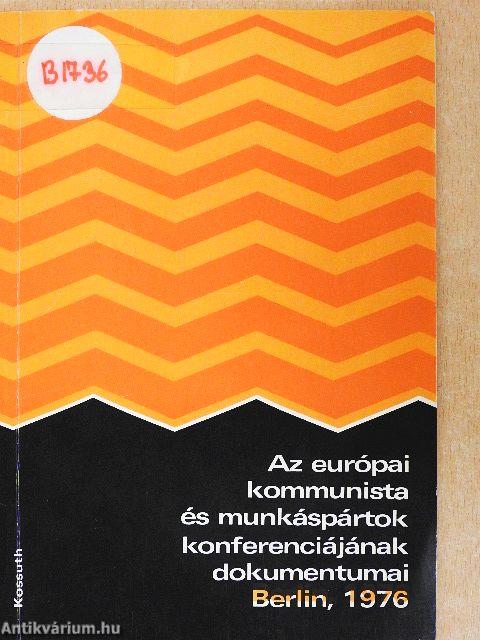 Az európai kommunista és munkáspártok konferenciájának dokumentumai