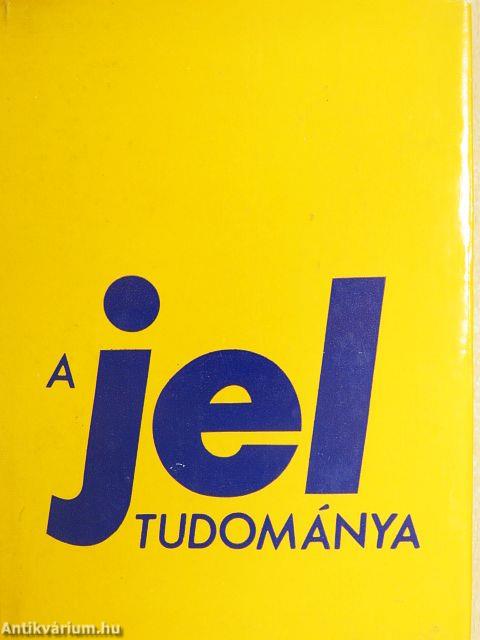 A jel tudománya