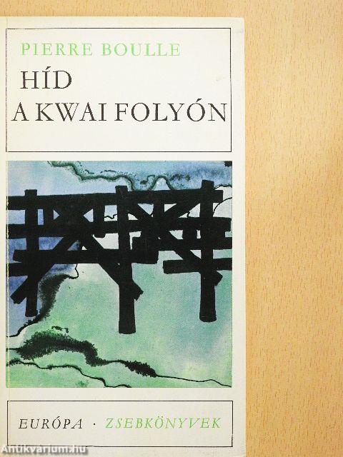 Híd a Kwai folyón