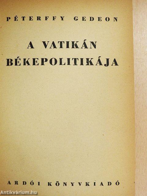 A Vatikán békepolitikája