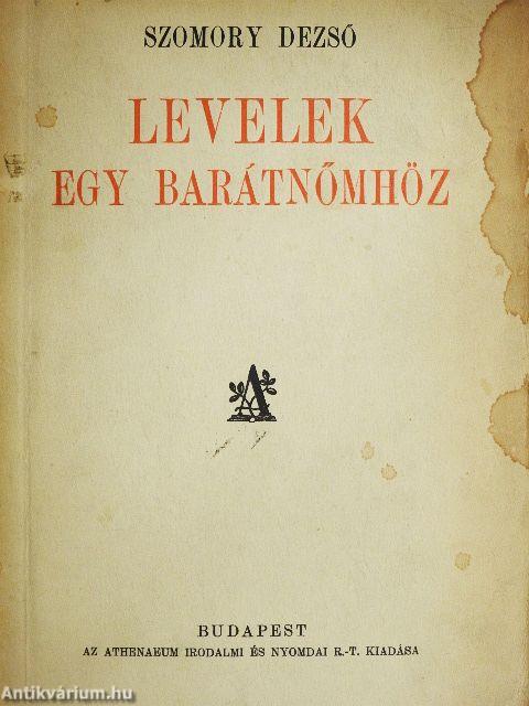 Levelek egy barátnőmhöz