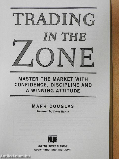 Trading in the Zone