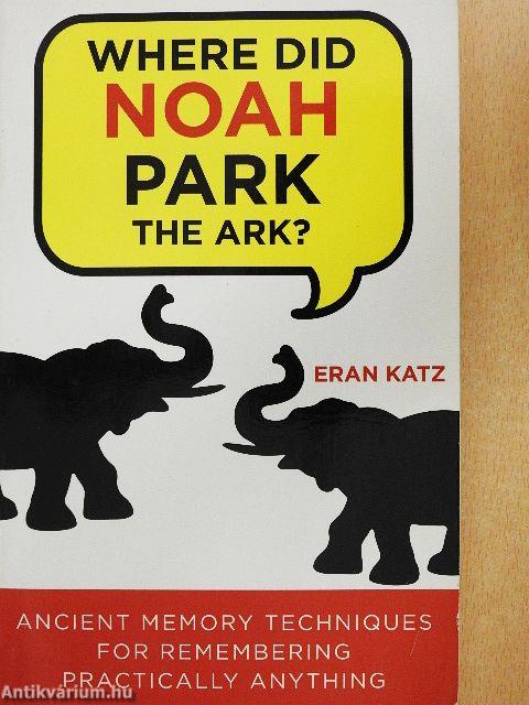 Where did Noah Park the Ark?