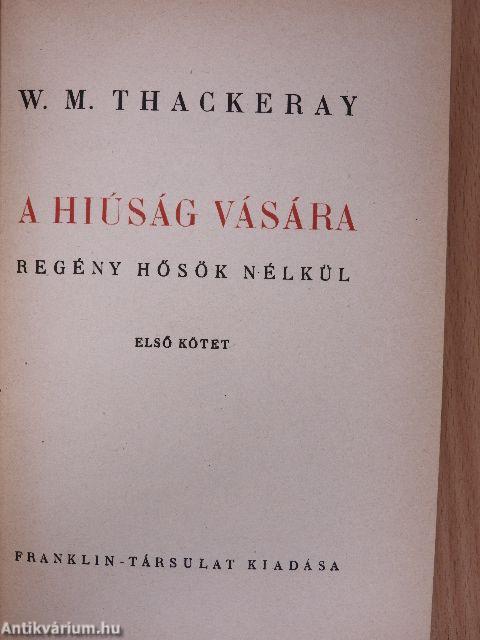 A hiúság vására I-II.