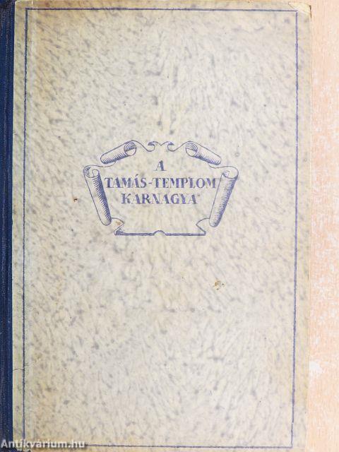 A Tamás-templom karnagya I-III.