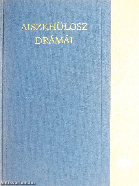 Aiszkhülosz drámái