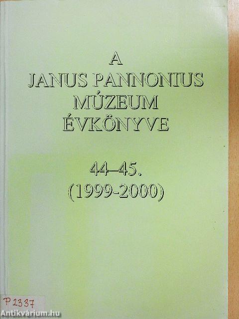 A Janus Pannonius Múzeum évkönyve 1999-2000