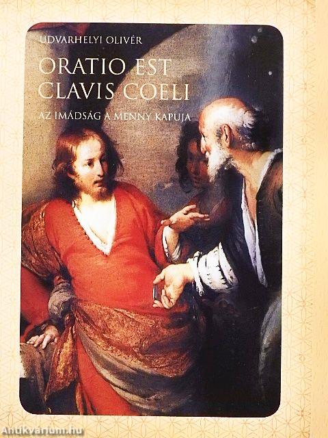 Oratio est clavis coeli