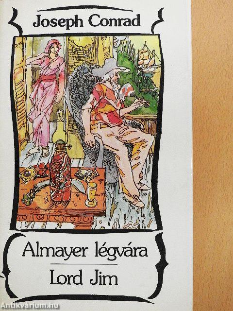 Almayer légvára/Lord Jim