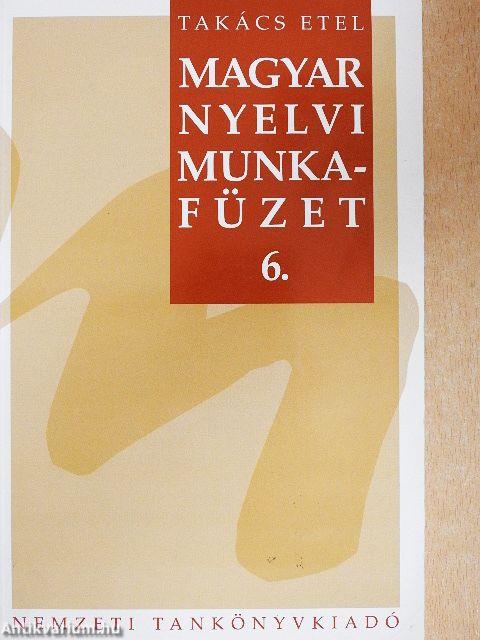 Magyar nyelvi munkafüzet 6.