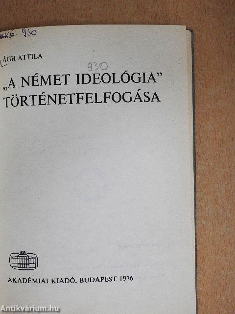 "A német ideológia" történetfelfogása