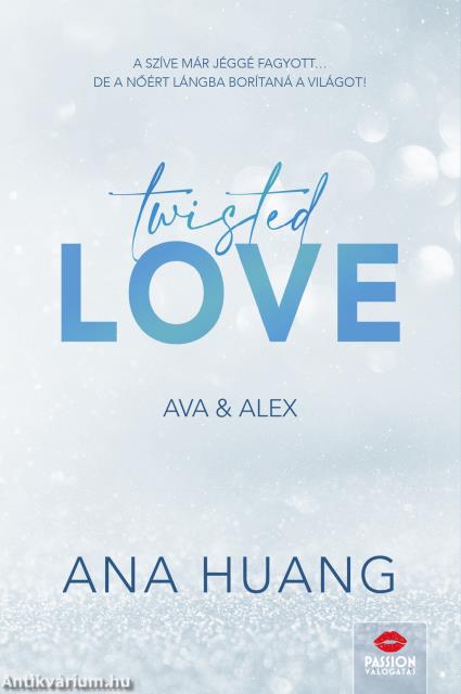 Twisted Love - Ava &amp; Alex