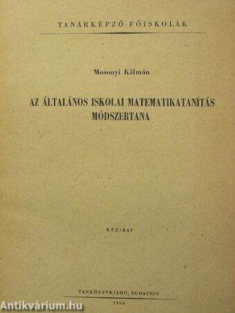 Az általános iskolai matematikatanítás módszertana