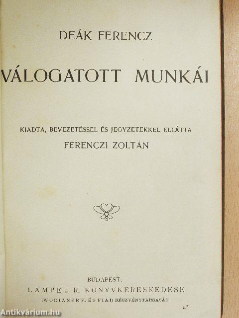 Deák Ferencz válogatott munkái