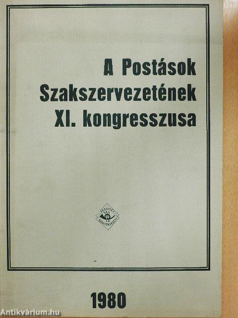 A Postások Szakszervezetének XI. kongresszusa