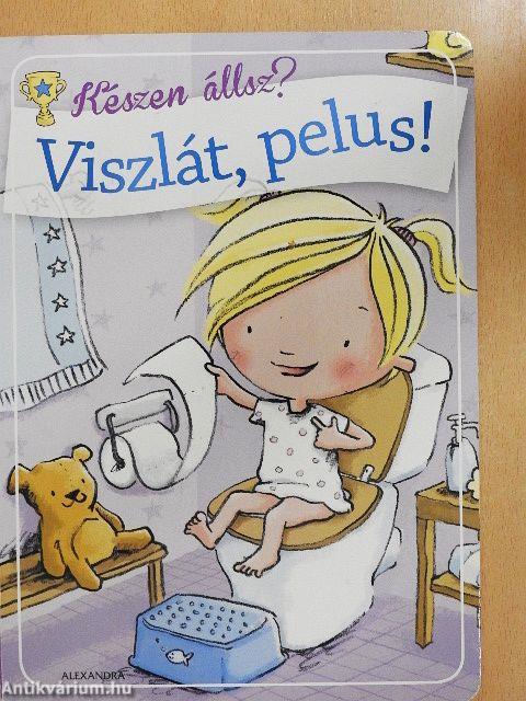 Viszlát, pelus!